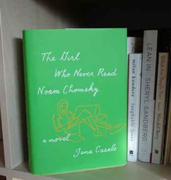 A photo of the book "The Girl Who Never Read Noam Chomsky.