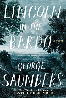 Lincoln in the Bardo by George Saunders.